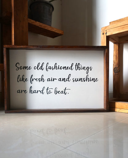 Old Fashioned Quote Sign