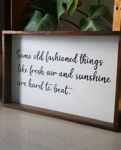 Old Fashioned Quote Sign