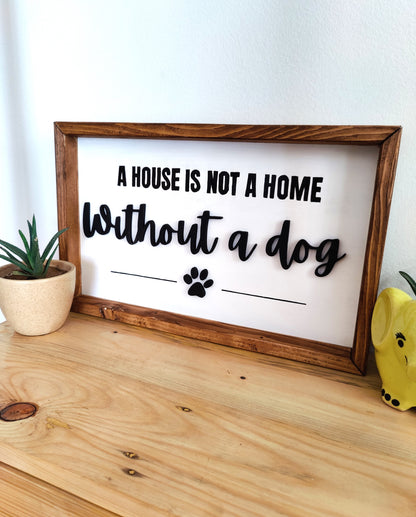 Without A Dog Sign