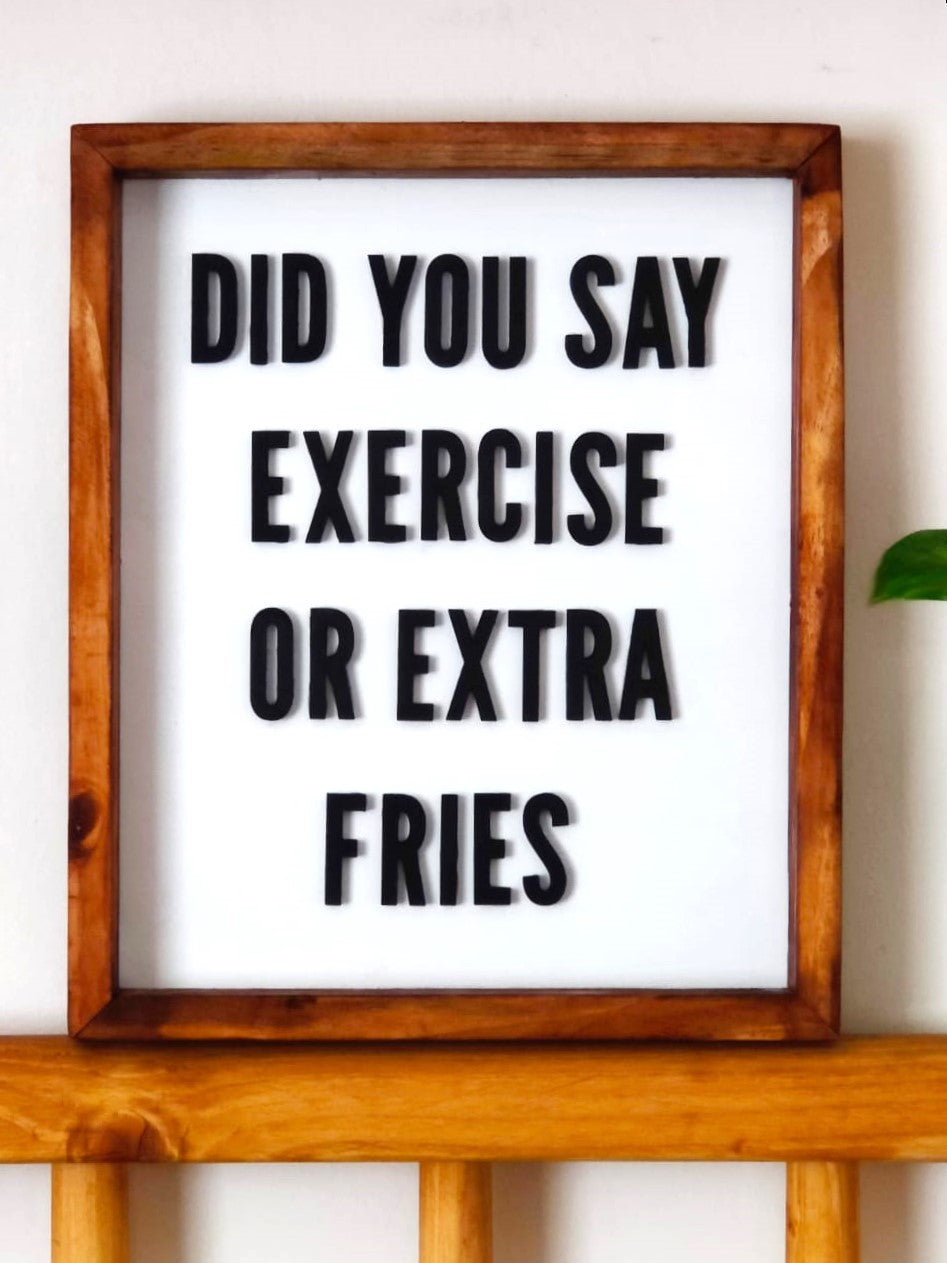 No Extra Fries Sign